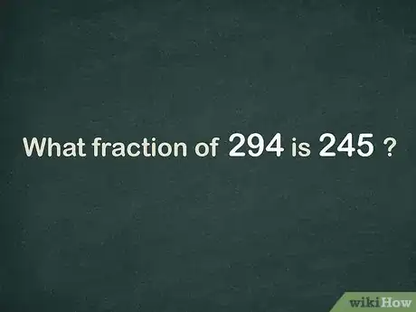 Image titled Work out a Fraction of an Amount Step 6