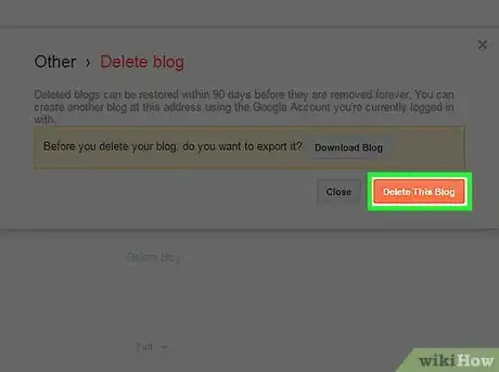 Image titled Delete a Blog on Blogger Step 7