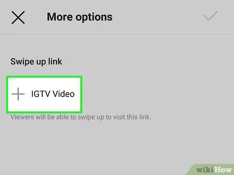 Image titled Add a Swipe Up Link on Instagram Step 20