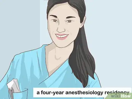 Image titled Become an Anesthesiologist Step 10