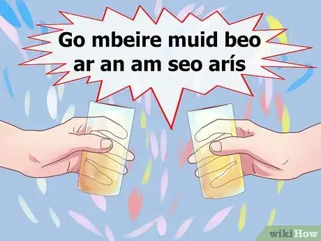 Image titled Say Cheers in Irish Step 11