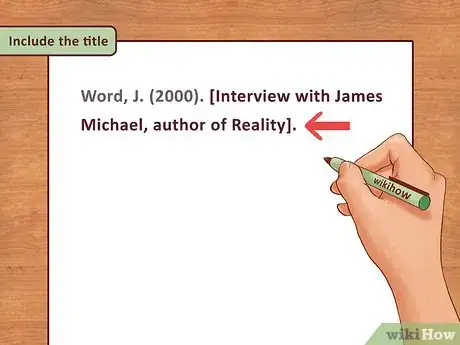 Image titled Cite an Interview in APA Step 13