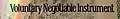 "Voluntary Negotiable Instrument" text found on a common Goldback in the "One" denomination