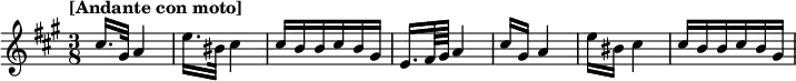 
\relative c'' {
  \time 3/8
  \tempo "[Andante con moto]"
  \key a \major
  cis16. gis32 a4 | e'16. bis32 cis4 | cis16 b b cis b gis | e16. fis64 gis a4 | cis16 gis a4 | e'16 bis cis4 | cis16 b b cis b gis
}
