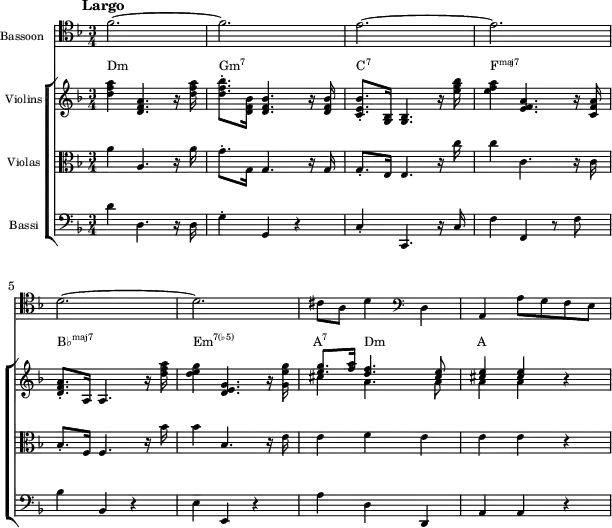  {<<
 \new Staff \with{ \magnifyStaff #3/4 instrumentName = "Bassoon" } \relative c' { 
   \set Staff.midiInstrument = #"bassoon" \key f \major \clef tenor \time 3/4
   \mark \markup { \abs-fontsize #10 { \bold { Largo } } }
   f2. ~ | f | e ~ | e | \break
   d ~ | d | cis8 a d4 \clef bass d, | a a'8 g f e
} 
 \new ChoirStaff <<
  \new Staff = "chords" \with{ \magnifyStaff #3/4 instrumentName = "Violins" } <<
    \new Voice \relative c' { 
    \set Staff.midiInstrument = #"violin" \key f \major \clef treble
    <d' f a>4 <d, f a>4. r16 <d' f a> | <d f bes>8.-. <d, f bes>16 <d f bes>4. r 16 <d f bes> |
    <c e bes'>8.-. <g bes>16 <g bes>4. r16 <e'' g bes> | <e f a>4 <e, f a>4. r16 <c f a> |
    <d f a>8.-. a16 a4. r16 <d' f a> | <d e g>4 <d, e g>4. r16 <g e' g> |
    \stemUp <e' g>8.-. <f a>16 <d f>4. <cis e>8 | <cis e>4 <cis e> r
} 
    \new Voice \relative c' { 
    s2. s s s s s | \stemDown cis'4 a4. a8 | a4 a s
} >>
  \new Staff \with{ \magnifyStaff #3/4 instrumentName = "Violas"} \relative c' { 
    \set Staff.midiInstrument = #"viola" \key f \major \clef alto
    a'4 a,4. r16 a' | g8.-. g,16 g4. r16 g | g8.-. e16 e4. r16 c'' | c4 c,4. r16 c |
    bes8.-. f16 f4. r16 bes' | bes4 bes,4. r16 e | e4 f e | e e r
} 
  \new Staff \with{ \magnifyStaff #3/4 instrumentName = "Bassi"} \relative c' { 
    \set Staff.midiInstrument = #"cello" \key f \major \clef bass
    d4 d,4. r16 d | g4-. g, r | c-. c,4. r16 c' | f4 f, r8 f' |
    bes4 bes, r | e e, r | a' d, d, | a' a r
} 
 \addlyrics \with { alignAboveContext = "chords" } { \override LyricText.font-size = #-1.5 Dm  _ _ \markup{\concat{Gm\super{7}}} _ \markup{\concat{C\super{7}}} _ _ \markup{\concat{F\super{maj7}}} _ _ \markup{\concat{B♭\super{maj7}}} _ \markup{\concat{Em\super{7(♭5)}}} _ \markup{\concat{A\super{7}}} Dm _ A }
>> >> }
\layout {
  indent = 1.0\cm
  line-width = #150
}
