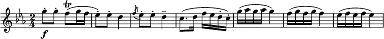  \relative c''' { \clef treble \key c \minor \time 2/4 g8-.\f g-. f(\trill g16 f | ees8-.) ees-. d4 | \slashedGrace { f8(} ees-.) ees-. d4-- | c8.( d16 f ees d-. c-.) | g'( aes g aes g4) | f16( g f g f4) | ees16( f ees f ees4) } 