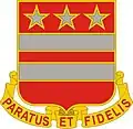 258th Field Artillery Regiment"Paratus et Fidelis"(Ready And Faithful)