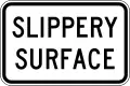 (R9-234) Slippery Surface (Used in New South Wales)