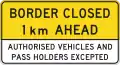 (QLD-TC2337) Border Closed 1 km Ahead (2020-2022) (Used in Queensland)