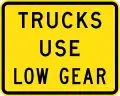 (W8-V116) Trucks use Low Gear (Used in Victoria)