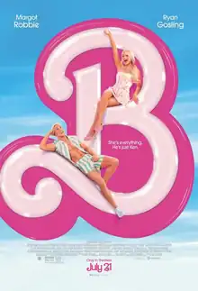 In the sky, a large styled pink "B" with Margot Robbie as Barbie sitting holding out her right arm and Ken lying down in an angle with his head resting on his right clenched hand. A tagline reads: "She's everything. He's just Ken."