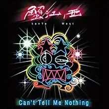 Cover art displaying the title "Can't Tell Me Nothing"