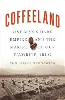 Cover of the book Coffeland, showing a coffee plantation