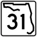 State Road 31 marker