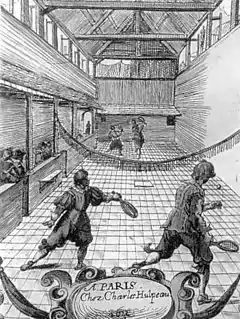 Jeu de paume (real tennis, 17th century)