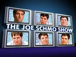 Joe Schmo Show season one title