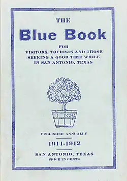 The cover of a very old booklet titled "The Blue Book for Visitors, Tourists, and Those Seeking a Good Time while in San Antonio, Texas