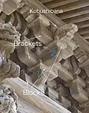 Tokyō components (block, bracket, kobushibana/kibana). Click to enlarge and display captions