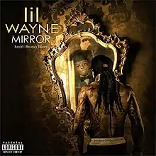 Lil Wayne staring at a mirror seing a reflection of a younger himself, the words "Lil Wayne Mirror feat. Bruno Mars" are on the top of the image.