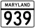 Maryland Route 939 marker