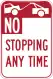 Caltrans: No stopping at Any Time (Tow-away zone)