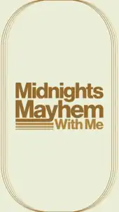 Title card of Taylor Swift's Midnights Mayhem With Me video series