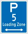 (R6-50.5) Loading Zone Parking: 5 Minutes (on both sides of this sign)