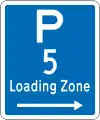 (R6-50.5) Loading Zone Parking: 5 Minutes (on the right of this sign)