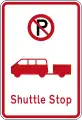 (R6-73) No Parking: Shuttle Stop