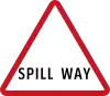 Spill way