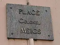 Place Colonel Meigs is located in Rohrbach, France near where Lt. Col. Montgomery C. Meigs died while commanding the 23rd Tank Bn, 12th AD. He was posthumously awarded the Silver Star.