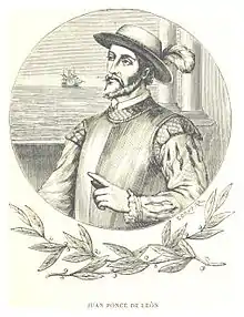 Image 5Juan Ponce de León (Santervás de Campos, Valladolid, Spain), was the first governor of Puerto Rico. His grandson Juan Ponce de Leon II was the first indigenous governor of Puerto Rico. (from History of Puerto Rico)