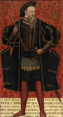 First viceroy of India, Dom Francisco de Almeida.