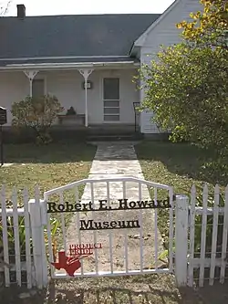 Robert E. Howard Museum Front Gate