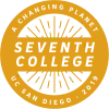 A yellow circle with "Seventh College" prominently written in the middle. Inscribed around the circle is "A Changing Planet" on the top and "UC San Diego · 2019" on the bottom. Yellow sun rays radiate from the center.