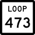 State Highway Loop 473 marker