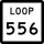 State Highway Loop 556 marker