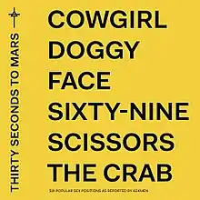 A yellow background with the words "Thirty Seconds to Mars" printed vertically on the left margin, with the band's logo featured in the top left corner. A list of the "Six Popular Sex Positions As Reported By Askmen" is printed across the rest of the space.