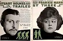 Advertising campaign for Trailed by Three (1920), featuring Stuart Holmes and Frankie Mann