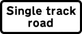 Road wide enough for only one line of vehicles