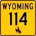 Wyoming Highway 114 marker