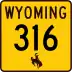 Wyoming Highway 316 marker