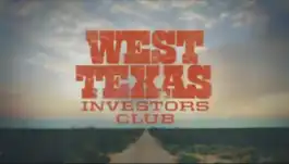 The title card of the program, with the title West Texas Investors Club superimposed over a desert road and cloudy sky.