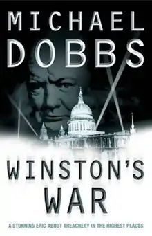 First edition cover to "Winston's War" by Michael Dobbs