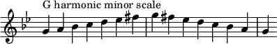  {
\override Score.TimeSignature #'stencil = ##f
\relative c'' {
  \clef treble \key g \minor \time 7/4
  g4^\markup "G harmonic minor scale" a bes c d es fis g fis es d c bes a g
} }
