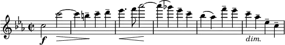  \relative c'' { \clef treble \time 2/2 \key c \minor c2\f c'~\> | c4 b\!-- c-- d-- | ees4.\< f8 aes2~\! | aes4( ges) ees-- c-- | bes( aes) f'-- ees-- | c--_\markup{\italic "dim."} aes-- ees-- c-- } 