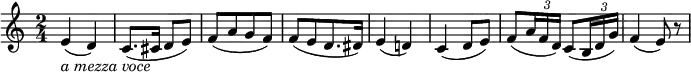 
  \relative e' {
  \key c \major \time 2/4
  e4( _\markup{ \italic "a mezza voce" } d)
  c8.( cis16 d8 e)
  f8([ a g f)]
  f8([ e d8. dis16)]
  e4( d!)
  c4( d8 e)
  \override TupletBracket.bracket-visibility = ##f
  f8( \times 2/3 { a16 f d) } c8( \times 2/3 { b16 d g) }
f4( e8) r
} 