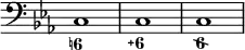 { \override Score.TimeSignature #'stencil = ##f \time 4/4 \key c \minor \clef bass << { c1 c c } \figures { < 6! >1 < 6\+ > <6\\> } >> }