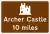 Tourist sign for Archer Castle (UK)